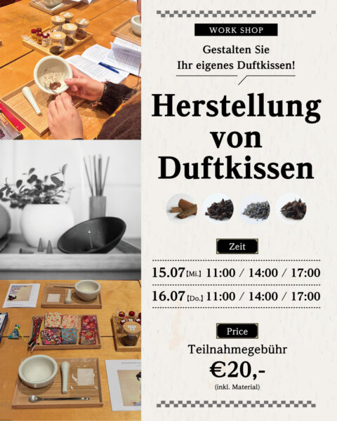WORK SHOP Herstellung von Duftkissen 15.07 (Mi) & 16.07 (Do). 2026